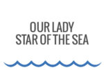 Our Lady Star of the Sea