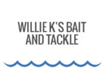 Willie K’s Bait and Tackle
